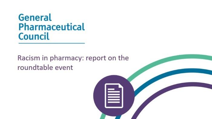  GPhC Racism in pharmacy - roundtable event report